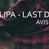 Dua Lipa Last Dance Avish Remix