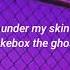 Under My Skin Jukebox The Ghost Lyrics