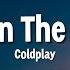 Coldplay Man In The Moon Lyrics