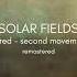 Solar Fields Altered Second Movements Full Album 2022 Remaster