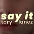 Say It Tory Lanez Slowed Lyrics