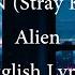 Alien HAN Stray Kids English Lyrics