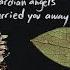 Leaving Laurel And Those Guardian Angels Carried You Away