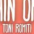 Toni Romiti Nothin On Me Lyrics