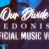 Our Divide Hedonist Official Music Video BVTV Music