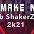 Victor Lou G Lets Make Noise Club ShakerZ Edit 2021