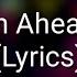 Drag Me Out A Reason Ahead Of You Lyrics