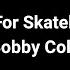 Trance Music For Skateboarding Video Bobby Cole Speedrunner VS Detective