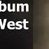 VULTURES 2 Full Album Y Kanye West Updated Full Album