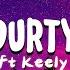 ETM Durty Vivera Ft Keely Hawkes Lyrics