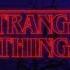 STRANGER THINGS OFFICIAL TRAP REMIX OFFICIAL SEASON 2