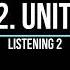 Focus 2 Unit 5 Listening Test 2