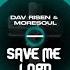 Dav Risen MoreSoul Save Me Lord Main Mix