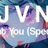 J V N When I M Without You Sped Up Nightcore Official Audio