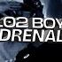 102 BOYZ ADRENALIN OFFICIAL VIDEO