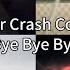 Mayday Air Crash Compilation Bye Bye Bye