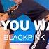 BLACKPINK BET YOU WANNA Ft Cardi B L SOULFLOWBKK L Asiat X 2K X Zom Choreography