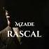 Mzade Rascal Original Mix