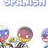 ENGLISH OR SPANISH Countryhumans