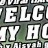 DJ WELCOME TO MY HOUSE X ATAS BAWAH X AISYAH GOYANG ENAK XMELODY ULAR VIRAL TIKTOK