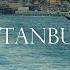 ISTANBUL TURKEY CINEMATIC TRAVEL VIDEO