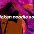 J Hope Becky G Chichen Noodle Soup Slowed Reverb