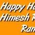 Teri Meri Kahani Full Song LYRICS Happy Hardy And Heer Himesh Reshammiya Ranu Mondal