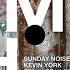 Sunday Noise Kevin York Frank De La Finca TECH HOUSE Techhouse Housemusic