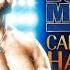 Carmelo Hayes Melo Don T Miss Entrance Theme