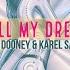 Dale B Dooney Karel Sanders In All My Dreams Extended Mix