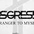 Transgressions Stranger To Myself Official Lyric Video