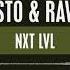 Vasto Ravon NXT LVL OUT NOW NXT LVL EP