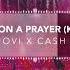 Bon Jovi X Cash Cash Livin On A Prayer Kastra Edit MASHUP MONDAY