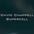 David Chappell Supercell