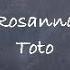 Rosanna Toto Lyrics