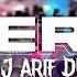 DJ ARIF DU HERO Alan Walker REMIX