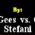 Bee Gees Vs Gwen Stefani Stayin A Hollback Girl Custom Karaoke Version