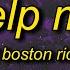 Real Boston Richey Help Me Lyrics Baby Can You Help Me