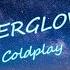 Coldplay Everglow Letra En Español Inglés