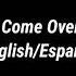 Jorja Smith Come Over Ft Popcaan Lyrics English Español