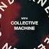 Hot Since 82 Presents Knee Deep In Sound With Collective Machine