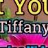 Can T You See Tiffany Lyrics Video