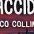 Nico Collins On Accident CLEAN VERSION