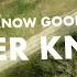 KNOW GOOD Never Know Official Music Video