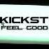 Clara La San Feel Good 97Kickstvr Remix