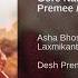 Asha Bhosle Laxmikant Pyarelal Gore Nahi Hum Kale Sahi