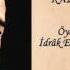 Kazancı Bedih Öyle Ser Mestim Ki İdrâk Etmezem Dünyâ Nedir
