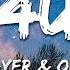 Andrew Bayer Oliver Smith 4U Lyrics