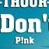 P Nk Please Don T Leave Me Lyrics 1HOUR