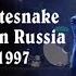 Whitesnake Live 1997 In Moscow Russia